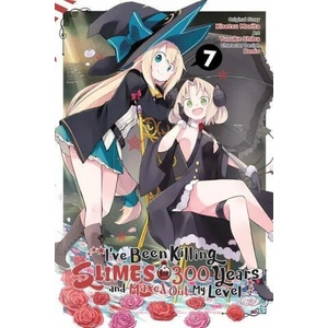 I've Been Killing Slimes for 300 Years and Maxed Out My Level, Vol. 7 | Kisetsu Morita (ISBN: 9781975335779)