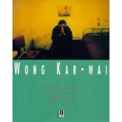 Wong Kar-Wai | Jean Marc Lalanne