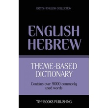 Theme-based dictionary British English-Hebrew - 9000 words