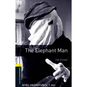 Oxford Bookworms Library: Level 1: : The Elephant Man | Tim Vicary (2008)