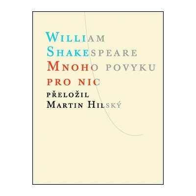 Mnoho povyku pro nic