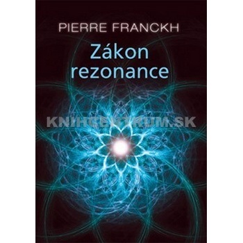 Zákon rezonance - Pierre Franckh