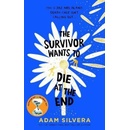 The Survivor Wants to Die at the End