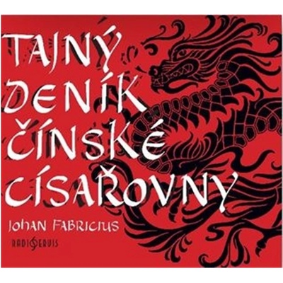 Tajný deník čínské císařovny - Johan Fabricius
