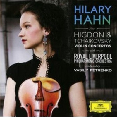 HAHN HILARY - TCHAIKOVSKY,HIGDON:VIOLIN CONCERTOS CD