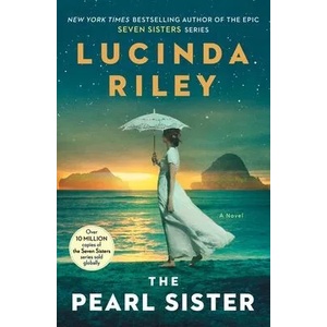 The Pearl Sister, 4: Book Four | Lucinda Riley (ISBN: 9781501180040)