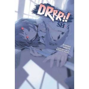 Durarara! ! SH, Vol. 4 (ISBN: 9781975323509)