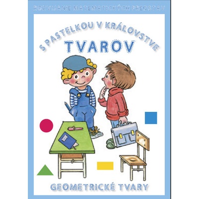 S pastelkou v kráľovstve tvarov - Jana Remišová