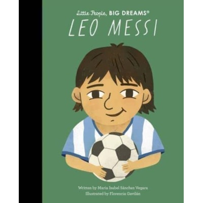 Leo Messi - Maria Isabel Sanchez Vegara, Florencia Gavilán Ilustrátor
