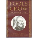 Fools crow - Thomas E. Mails