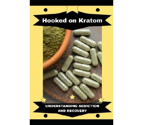 Hooked on Kratom