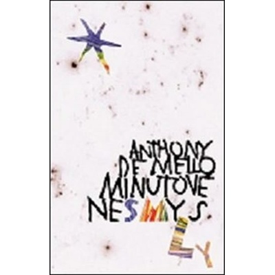 Minutové nesmysly - Anthony de Mello