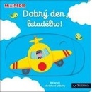 Dobrý den, letadélko!