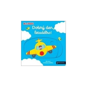 Dobrý den, letadélko!