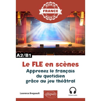 Le FLE en scènes