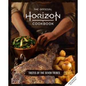The Official Horizon Cookbook: Tastes of the Seven Tribes | Rick Barba (ISBN: 9798886633108)