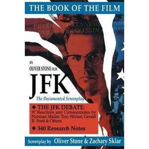 JFK | Oliver Stone, Zachary Sklar (ISBN: 9781557831279)