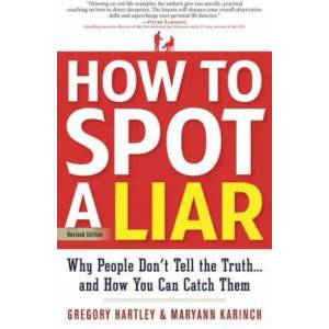How to Spot a Liar, Revised Edition | Gregory Hartley (ISBN: 9781601632203)