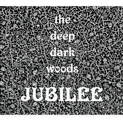 Jubilee - The Deep Dark Woods CD