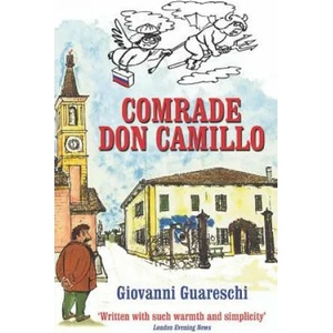 Comrade Don Camillo | Giovanni Guareschi (ISBN: 9781900064330)