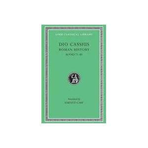 Roman History, Volume IX | Cassius Cocceianus Dio (ISBN: 9780674991965)