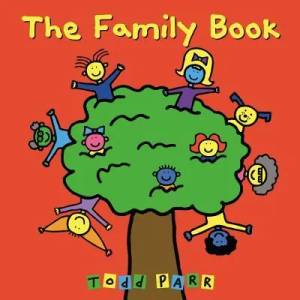 Family Book | Todd Parr (ISBN: 9780316070409)