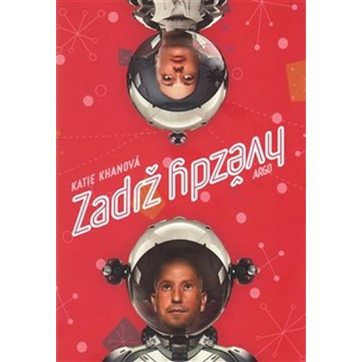 Khanová Katie: Zadrž hvězdy Kniha