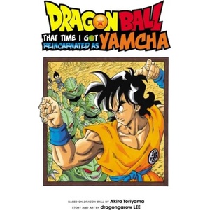 Dragon Ball: That Time I Got Reincarnated as Yamcha! (ISBN: 9781974703715)