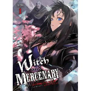 Witch and Mercenary (Light Novel) Vol. 1 (2024)