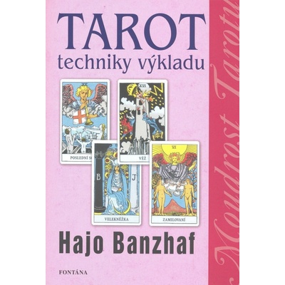 Tarot Techniky výkladu