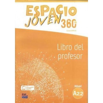 Espacio joven 360 A2.2 - Libro del profesor