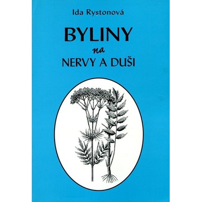 Byliny na nervy a duši Rystonová Ida
