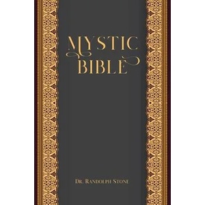 Mystic Bible | Randolph Stone (ISBN: 9781941489611)