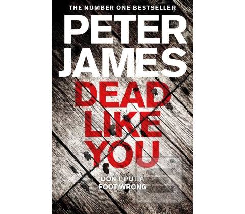 Dead Like You - Peter James