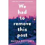 Pan Macmillan We Had To Remove This Post | Hanna Bervoets
