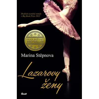 Lazarovy ženy - Marina Stepnova