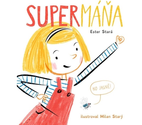 SuperMáňa - Ester Stará