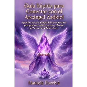 Guía Rápida para conectar con el Arcángel Zadkiel (2026)