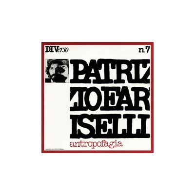 FARISELLI, PATRIZIO - Antropofagia LP