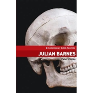 Julian Barnes | Peter Childs (ISBN: 9780719097607)