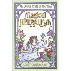 Magical Herbalism (ISBN: 9780875421209)
