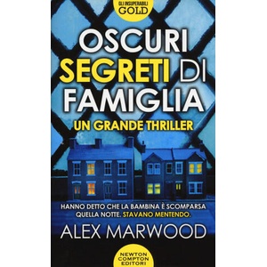 Oscuri segreti di famiglia | Alex Marwood (2019)