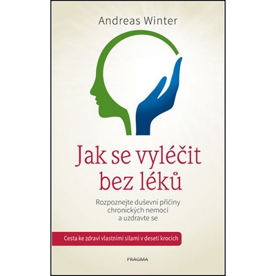 Jak se vyléčit bez léků