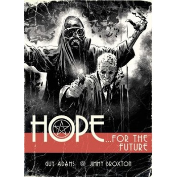 Hope Volume One: Hope For The Future