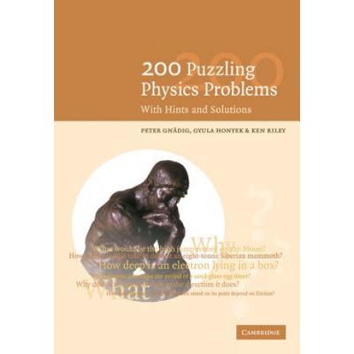 200 Puzzling Physics Problems - Gnadig Peter