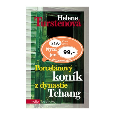 Porcelánový koník z dynastie Tchang - Helena Turstenová