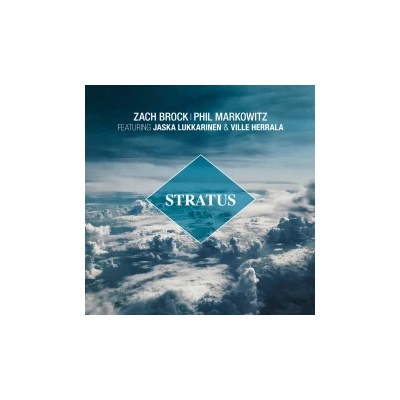 Brock Zach & Phil Markowitz - Stratus [CD]