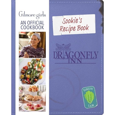 Gilmore Girls: Sookie St. James's Official Cookbook