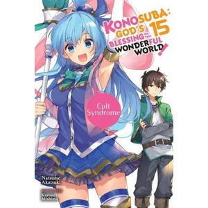 Konosuba: God's Blessing on This Wonderful World! , Vol. 15 (ISBN: 9781975332440)
