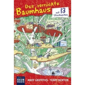 Das verrückte Baumhaus 01 - mit 13 Stockwerken | Andy Griffiths, Terry Denton, Christina Neiske (ISBN: 9783843211055)